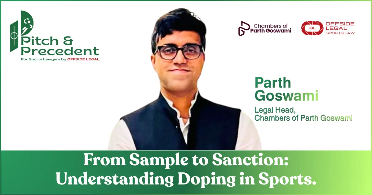 Webinar on Doping In Sports with Mr Parth Goswami Offside Legal Pitch and Precedent