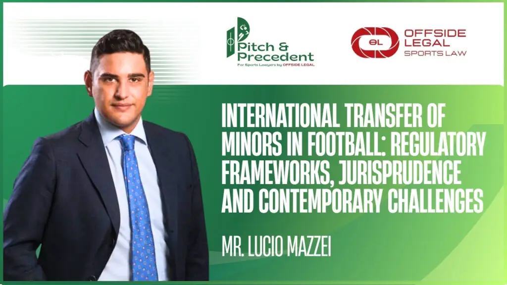 Minor Transfers in Football: Regulatory Frameworks, Jurisprudence and Contemporary Challenges