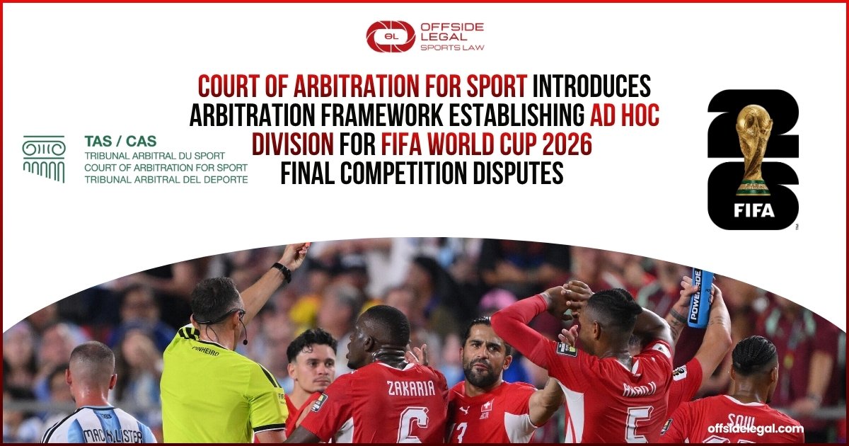 CAS Ad Hoc Division Set Up for World Cup 2026