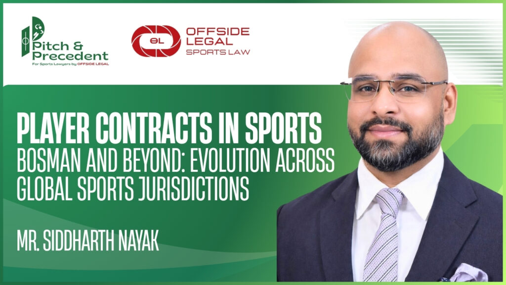 Player Contracts in Sports: Bosman and Beyond — Evolution Across Global Sports Jurisdictions