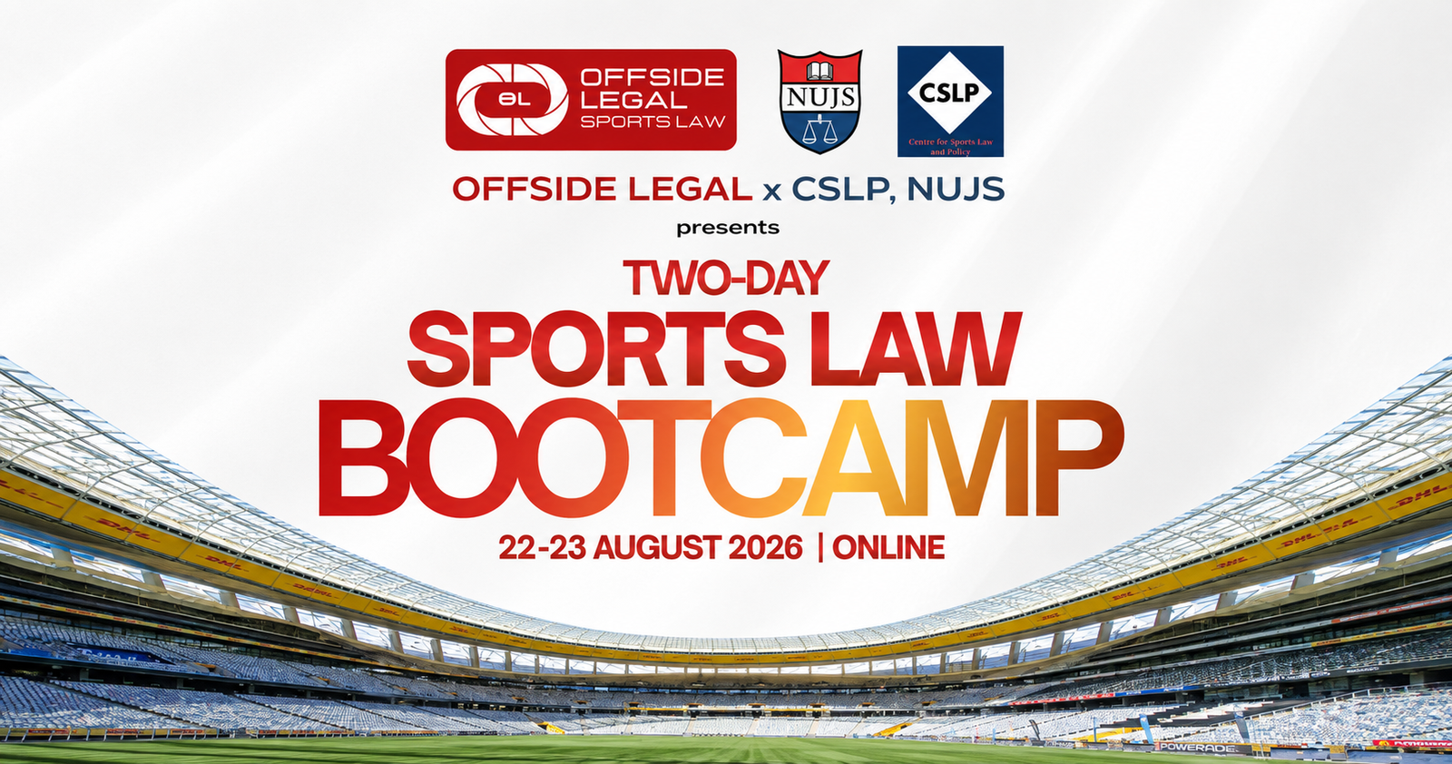 Sports Law Bootcamp: Offside Legal x CSLP, NUJS Present a Two-Day Program