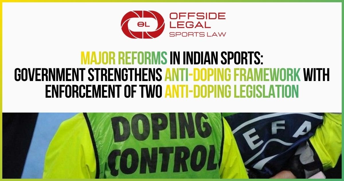 National Anti-Doping (Amendment) Act, 2025: India Overhauls Its Anti-Doping Regime